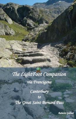 Book cover for The LightFoot Companion to the via Francigena Canterbury to the Great Saint Bernard Pass,