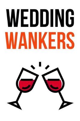 Book cover for Wedding Wankers