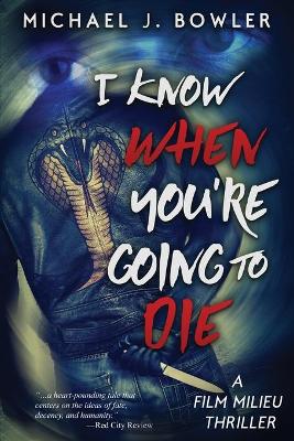 Book cover for I Know When You're Going To Die