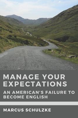 Book cover for Manage Your Expectations