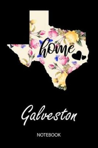 Cover of Home - Galveston - Notebook