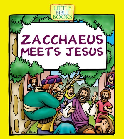 Cover of Zacchaeus Meets Jesus