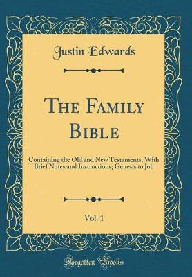 Book cover for The Family Bible, Vol. 1