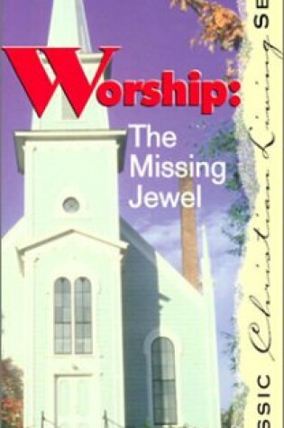 Cover of Worship Missing Jewel Evangelism