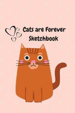 Cover of Cats Are Forever Sketchbook