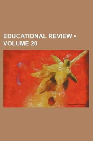 Cover of Educational Review (Volume 20)