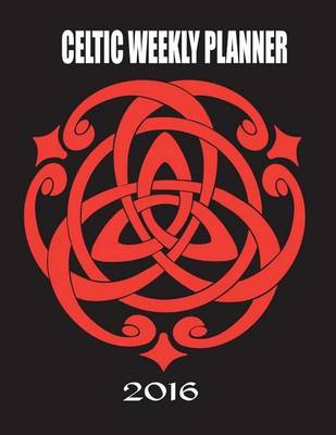 Book cover for Celtic Weekly Planner 2016