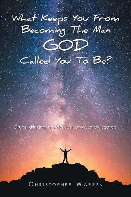 Book cover for What Keeps You from Becoming the Man God Called You to Be?