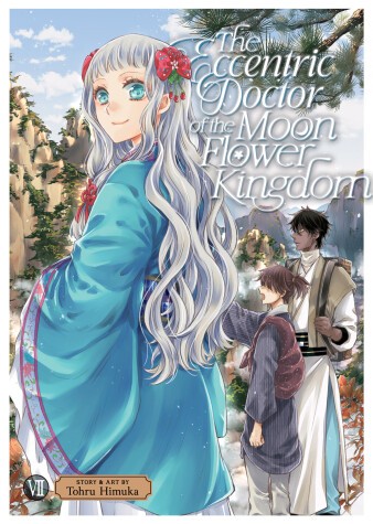 Book cover for The Eccentric Doctor of the Moon Flower Kingdom Vol. 7