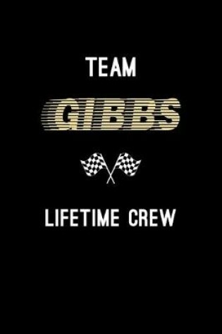 Cover of Team Gibbs Lifetime Crew