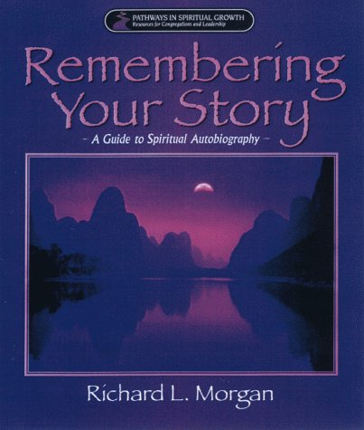 Cover of Remembering Your Story