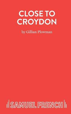 Book cover for Close to Croydon