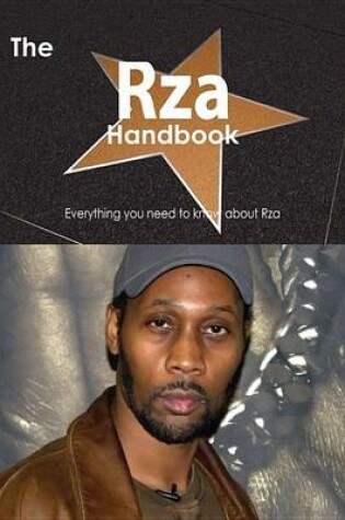 Cover of The Rza Handbook - Everything You Need to Know about Rza