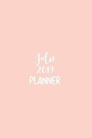 Cover of Jolie 2019 Planner