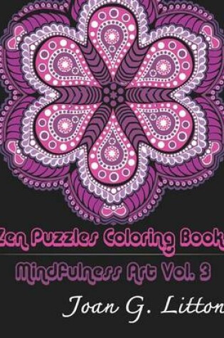 Cover of Zen Puzzles Coloring Books Mindfulness Vol. 3