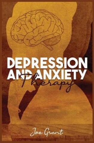 Cover of Depression and Anxiety Therapy