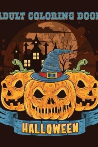 Cover of Adult Coloring Book Halloween
