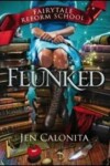 Book cover for Flunked