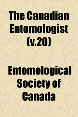 Book cover for The Canadian Entomologist (V.20)