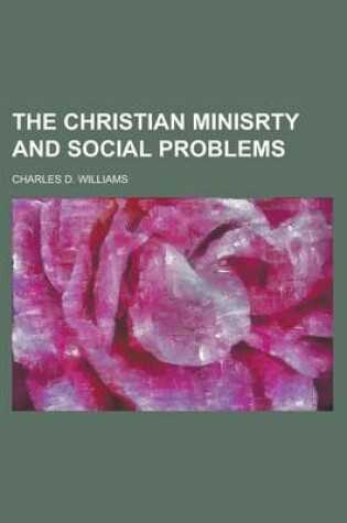 Cover of The Christian Minisrty and Social Problems
