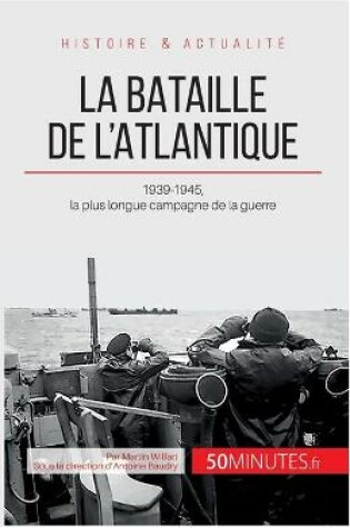 Cover of La bataille de l'Atlantique