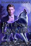 Book cover for Biting the Lawyer
