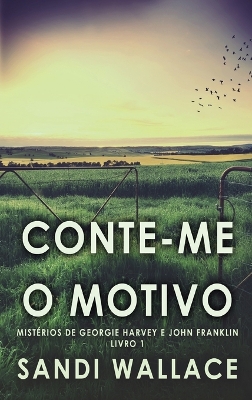 Book cover for Conte-me O Motivo