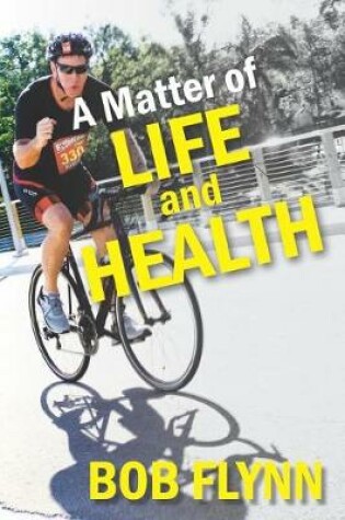 Cover of A Matter of Life and Health