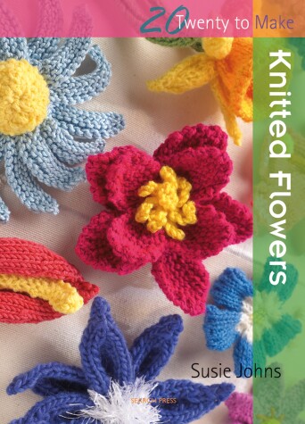 Book cover for 20 to Knit: Knitted Flowers