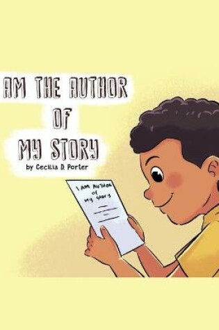 Cover of I Am the Author of My Story!