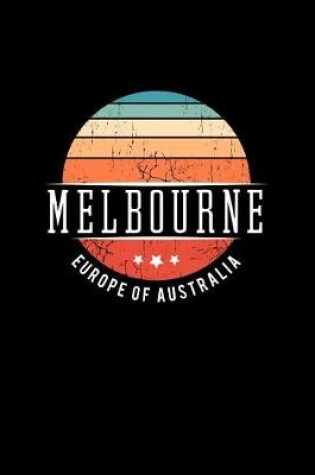 Cover of Melbourne Europe of Australia