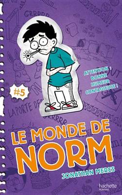 Book cover for Le Monde de Norm - Tome 5 - Attention