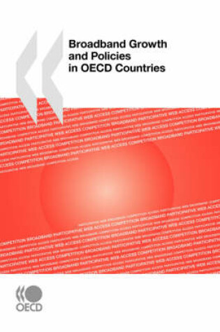 Cover of Broadband Growth and Policies in OECD Countries