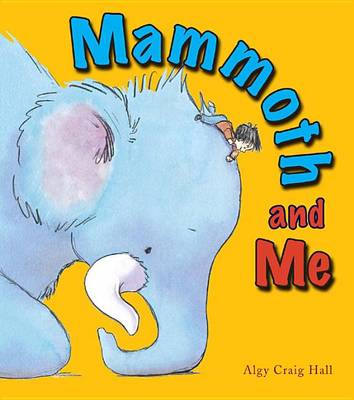 Book cover for Mammoth and Me