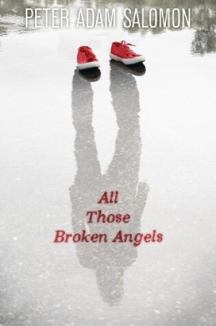 Cover of All Those Broken Angels