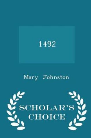 Cover of 1492 - Scholar's Choice Edition