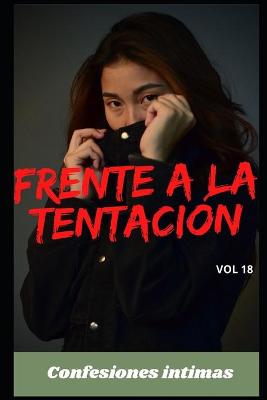 Book cover for Frente a la tentación (vol 18)