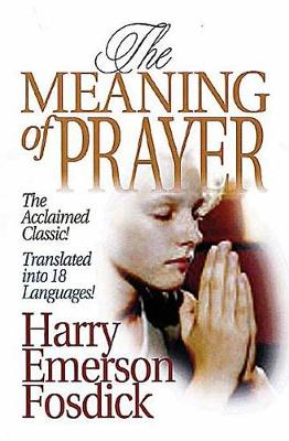 Book cover for The Meaning of Prayer