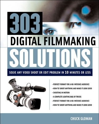 Book cover for 303 Digital Filmmaking Solutions