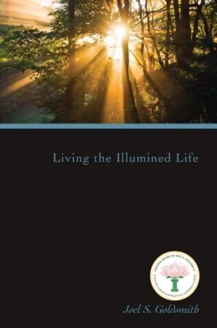 Cover of Living the Illumined Life (1971 Letters)