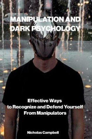 Cover of Manipulation and Dark Psychology