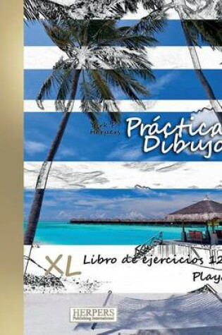 Cover of Práctica Dibujo - XL Libro de ejercicios 12