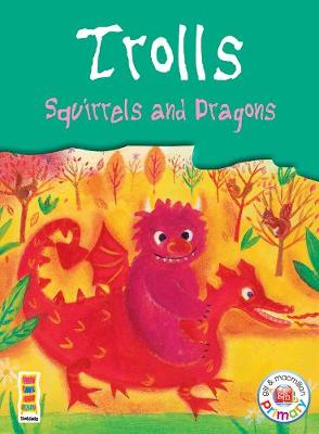 Book cover for Bookcase - Trolls, Squirrels And Dragons 3rd Class Anthology