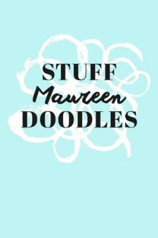 Cover of Stuff Maureen Doodles