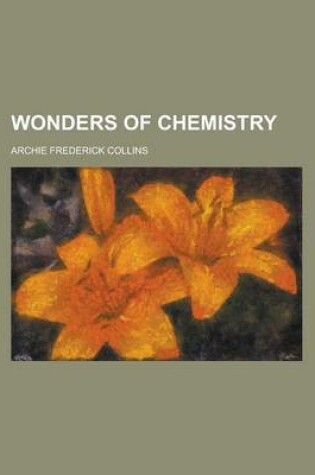 Cover of Wonders of Chemistry