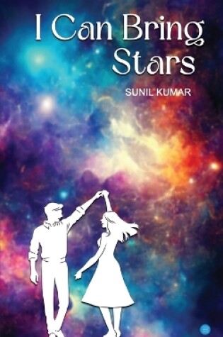 Cover of I Can Bring Stars