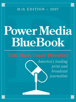 Book cover for Power Media BlueBook with Talk Show Guest Directory 2007