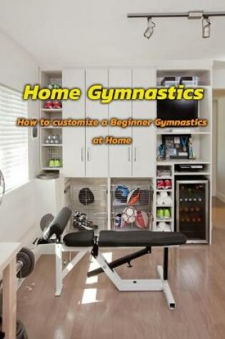 Cover of Home Gymnastics