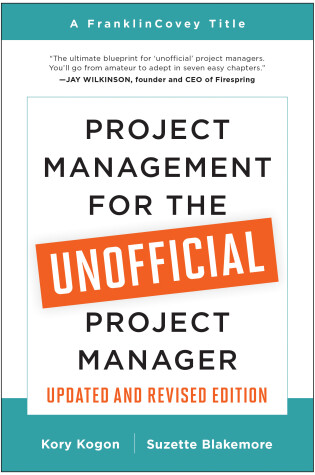 Cover of Project Management for the Unofficial Project Manager (Updated and Revised Edition)