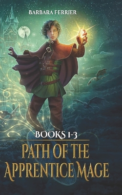 Book cover for Path of the Apprentice Mage Books 1-3
